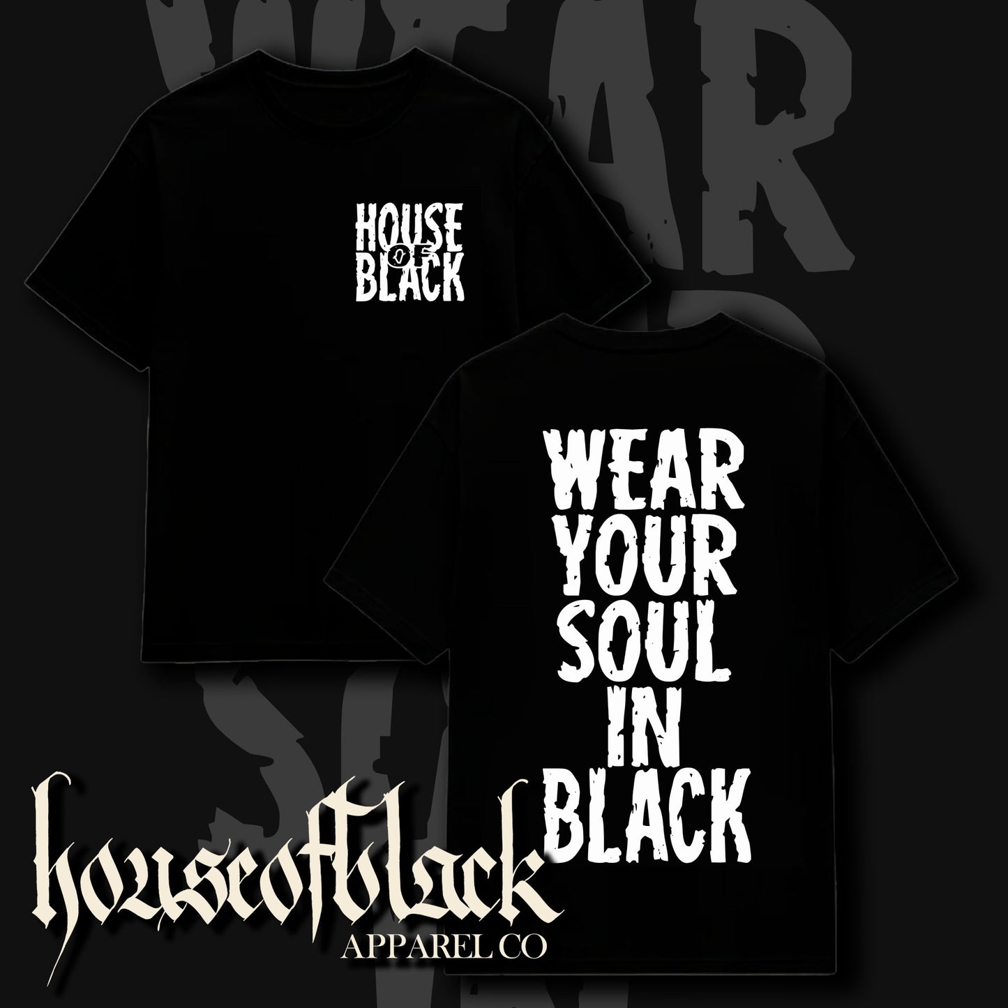 Wear Your Soul In Black